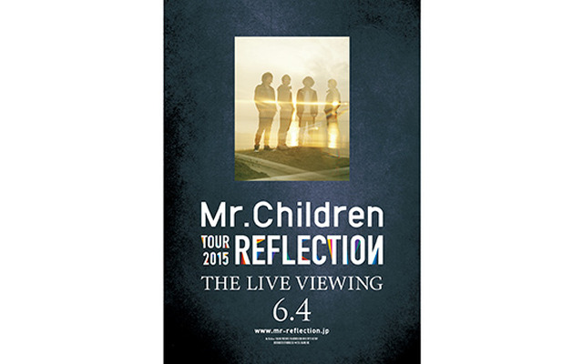 「Mr.Children TOUR 2015 REFLECTION THE LIVE VIEWING」- (C) 2014 ENJING INC.