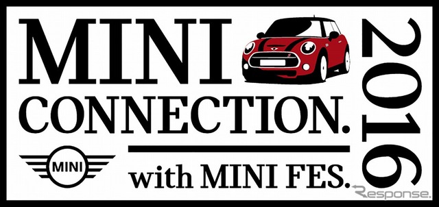 MINI CONNECTION. with MINI FES. 2016