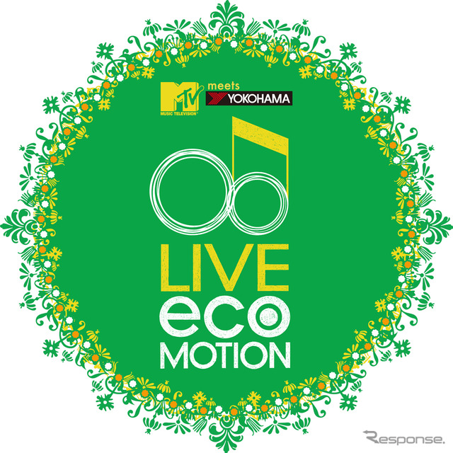 MTV meets YOKOHAMA TIRE LIVEecoMOTION