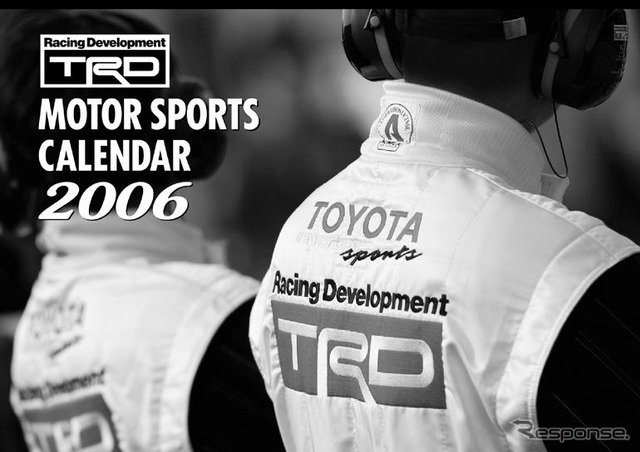 TRDモータースポーツカレンダー2006年版を発売