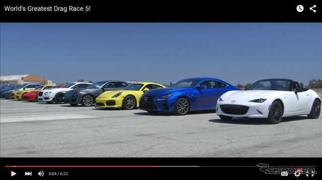 新型マツダロードスターやレクサスRC Fなど10台の加速競争映像を公開した米『モータートレンド』
