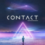 FUTURE DRONE ENTERTAINMENT ”CONTACT”