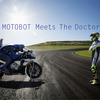 MOTOBOT Meets The Doctor