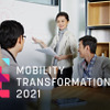 Mobility Transformation 2021