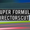SUPER FORMULA DIRECTORSCUT