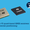STマイクロエレクトロニクス新しい全地球航法衛星システム（GNSS）受信機「Teseo VI」ファミリー