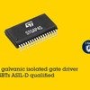 STマイクロエレクトロニクスのEV向け車載用ガルバニック絶縁型ゲート･ドライバ「STGAP4S」
