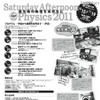 Saturday Afternoon Physics 2011