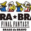 BRA★BRA FINAL FANTASY / Brass de Bravo ロゴ